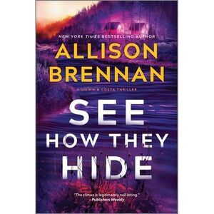 See How They Hide -- Allison Brennan